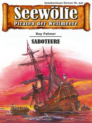 cover image of Seewölfe--Piraten der Weltmeere 447